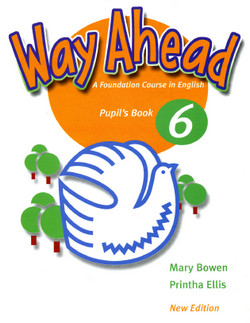 Way Ahead 6 Mary Bowen Pupil's Book